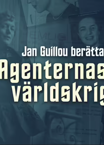 Agenternas världskrig – Jan Guillou berättar